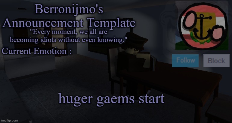 do not trust this image | huger gaems start | image tagged in berronijmo's announcement template | made w/ Imgflip meme maker