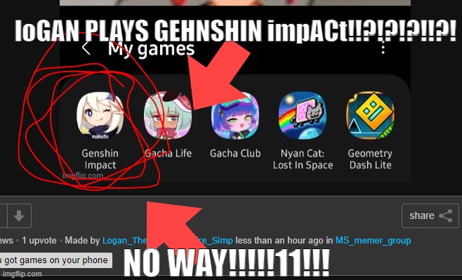 gUYS iTs bAD gaME11!!! yU waSte 019820198214043 dollars for New chAractEr!!!11!! | loGAN PLAYS GEHNSHIN impACt!!?!?!?!!?! NO WAY!!!!!11!!! | made w/ Imgflip meme maker