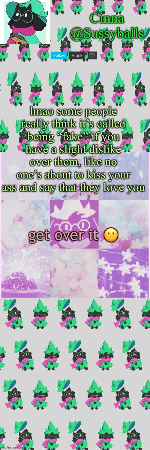 Tysm yacht | lmao some people really think it’s called being “fake” if you have a slight dislike over them, like no one’s about to kiss your ass and say that they love you; get over it 😐 | image tagged in tysm yacht | made w/ Imgflip meme maker