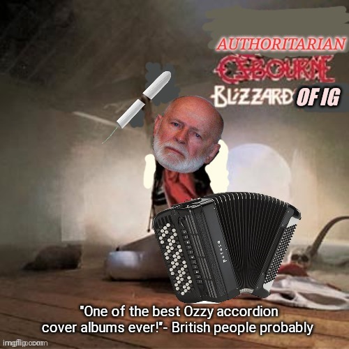 Incognito Guy's newest accordion album | image tagged in incognito,guy,loves,accordions | made w/ Imgflip meme maker