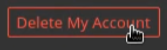 High Quality delete my account Blank Meme Template