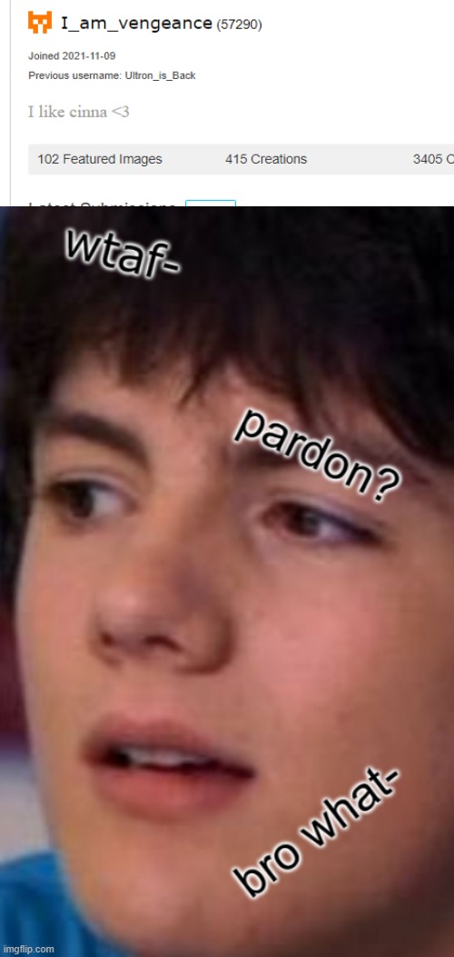 Ethan confusion | image tagged in ethan confusion | made w/ Imgflip meme maker