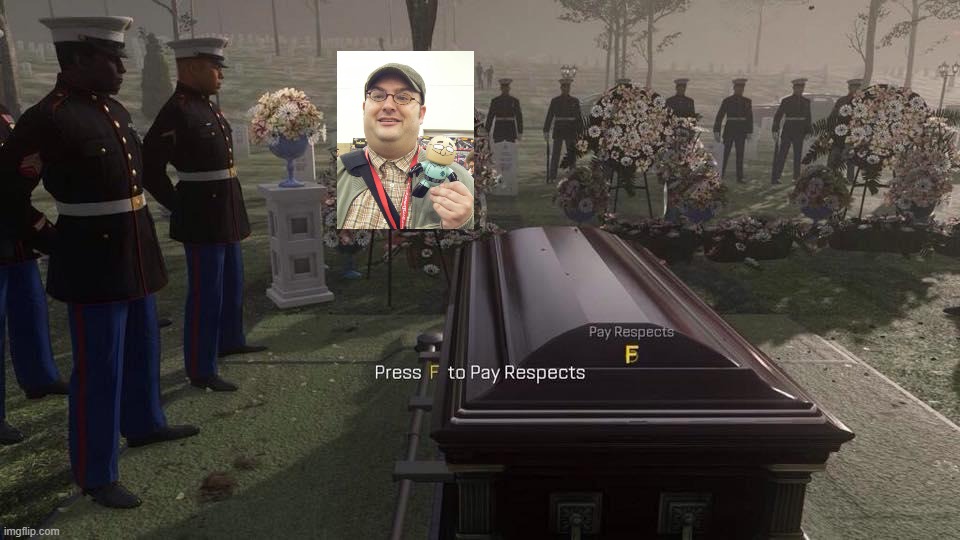 RIP Derrick J. Wyatt. Thanks for the memories. | image tagged in press f to pay respects | made w/ Imgflip meme maker