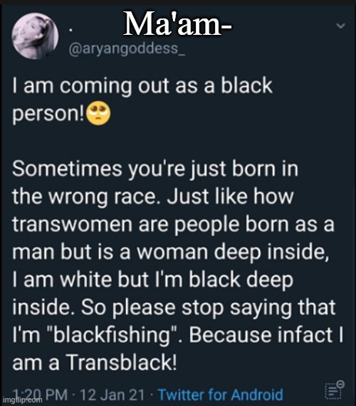 Ma'am- | made w/ Imgflip meme maker