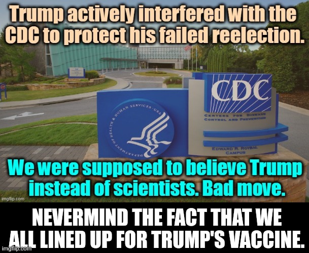 Trump lost fair and square so let's all inject ourselves with "vaccine" while the stupid Repugs eat horse paste | NEVERMIND THE FACT THAT WE ALL LINED UP FOR TRUMP'S VACCINE. | image tagged in learn alot from a dummy,fair and square,lols | made w/ Imgflip meme maker