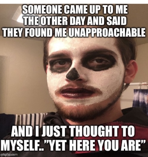 Yet here you are | image tagged in yet here you are | made w/ Imgflip meme maker