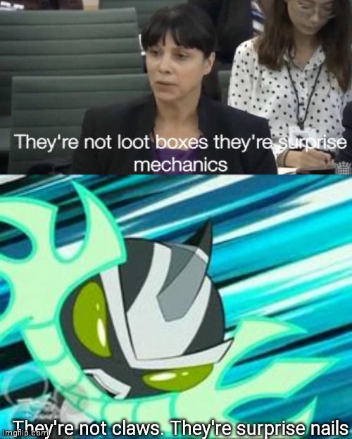 So....they're surprise ghost nails? | They're not claws. They're surprise nails | image tagged in yes | made w/ Imgflip meme maker
