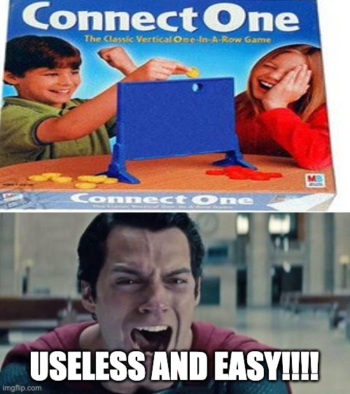 USELESS AND EZ!!!! | USELESS AND EASY!!!! | image tagged in superman shout,memes,funny | made w/ Imgflip meme maker