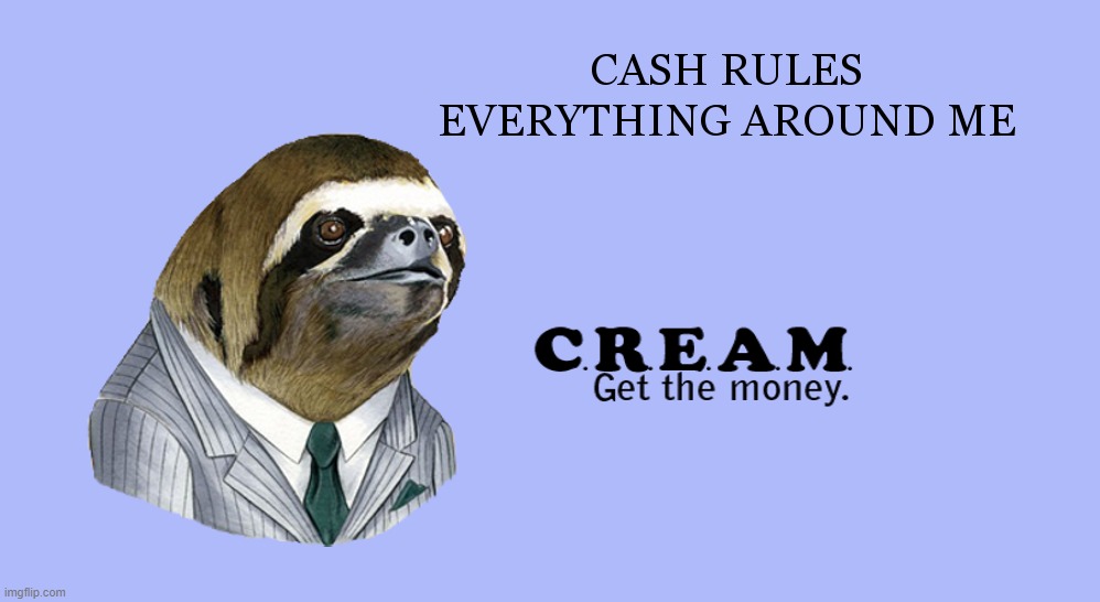 sloth cream | image tagged in sloth cream | made w/ Imgflip meme maker