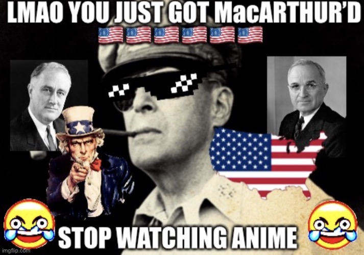 New template | image tagged in you just got macarthur d | made w/ Imgflip meme maker