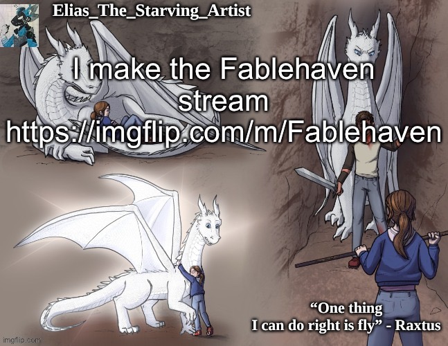 Raxtus temp | I make the Fablehaven stream
https://imgflip.com/m/Fablehaven | image tagged in raxtus temp | made w/ Imgflip meme maker