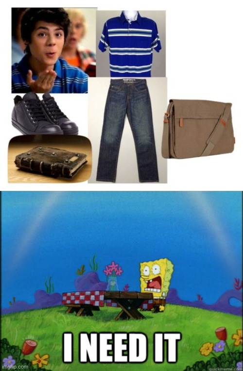 image tagged in spongebob i need it | made w/ Imgflip meme maker