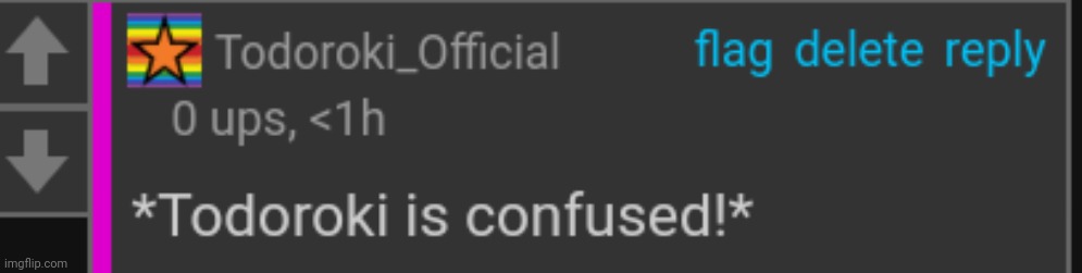 Todoroki is confused | image tagged in todoroki is confused | made w/ Imgflip meme maker