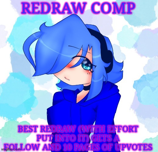 violet | REDRAW COMP; BEST REDRAW (WITH EFFORT PUT INTO IT) GETS A FOLLOW AND 10 PAGES OF UPVOTES | image tagged in violet | made w/ Imgflip meme maker
