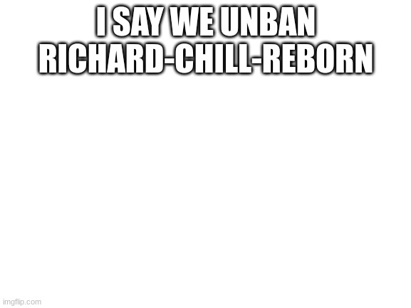 unban-richard-imgflip