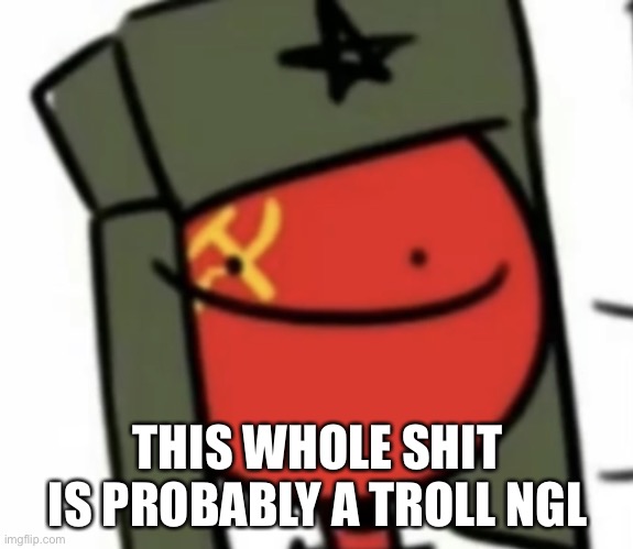 gRoUp ChAt | THIS WHOLE SHIT IS PROBABLY A TROLL NGL | made w/ Imgflip meme maker