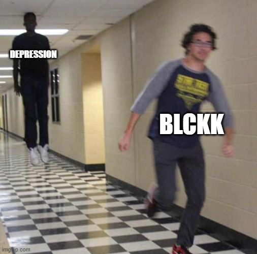 floating boy chasing running boy | DEPRESSION; BLCKK | image tagged in floating boy chasing running boy | made w/ Imgflip meme maker