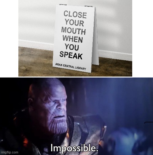 aha.... ha? | image tagged in thanos impossible | made w/ Imgflip meme maker