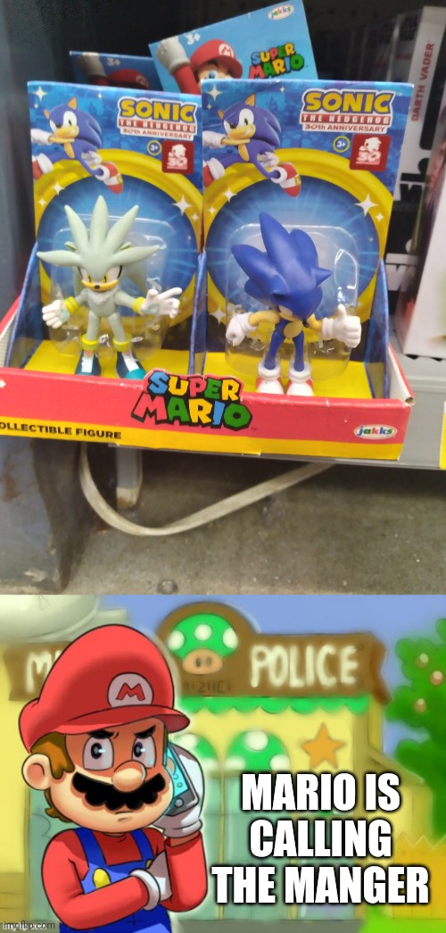 THIS WAS AT MY WALMART |  MARIO IS CALLING THE MANGER | image tagged in super mario bros,sonic the hedgehog,walmart,fail | made w/ Imgflip meme maker