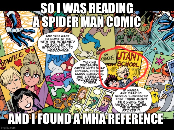 Mha x Marvel | SO I WAS READING A SPIDER MAN COMIC; AND I FOUND A MHA REFERENCE | image tagged in mha,marvel,refrence | made w/ Imgflip meme maker
