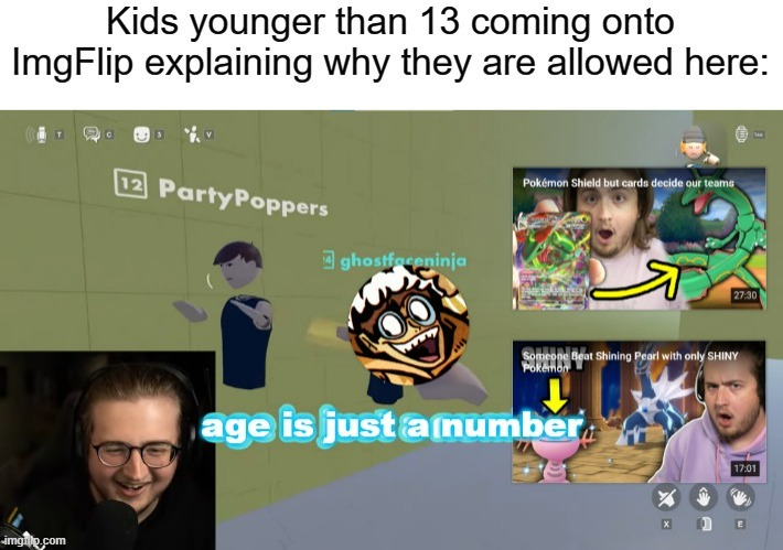 And look pre-teens, age is a number and the number you need to be to be here is 13 and up | image tagged in purplecliffe | made w/ Imgflip meme maker