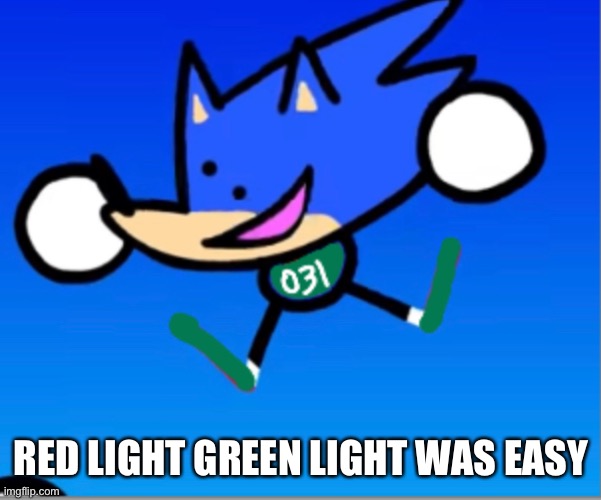RED LIGHT GREEN LIGHT WAS EASY | made w/ Imgflip meme maker