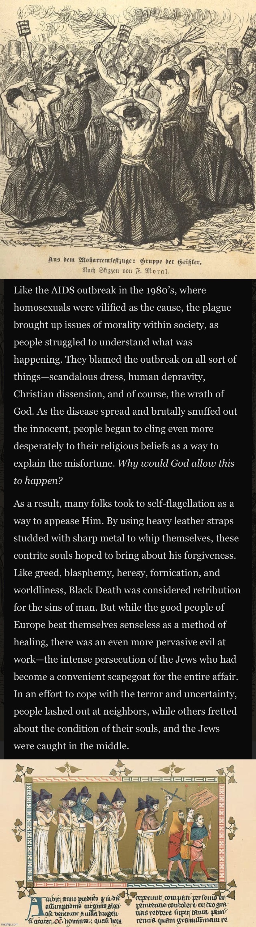 How the religious bigots of yesteryear coped with the Plague. | image tagged in black death flagellants | made w/ Imgflip meme maker