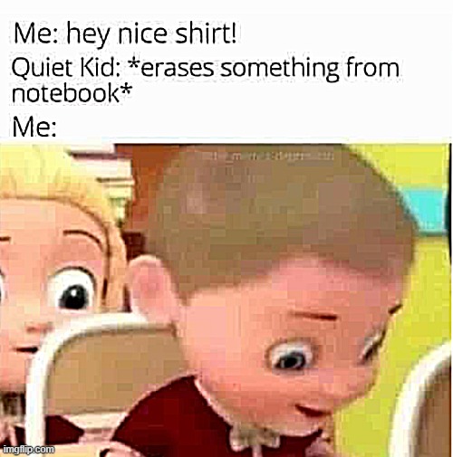 made w/ Imgflip meme maker