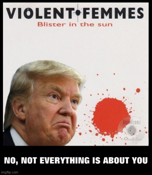 image tagged in violent femmes,small hands trump,mocked,trump,big hands,alternative music | made w/ Imgflip meme maker