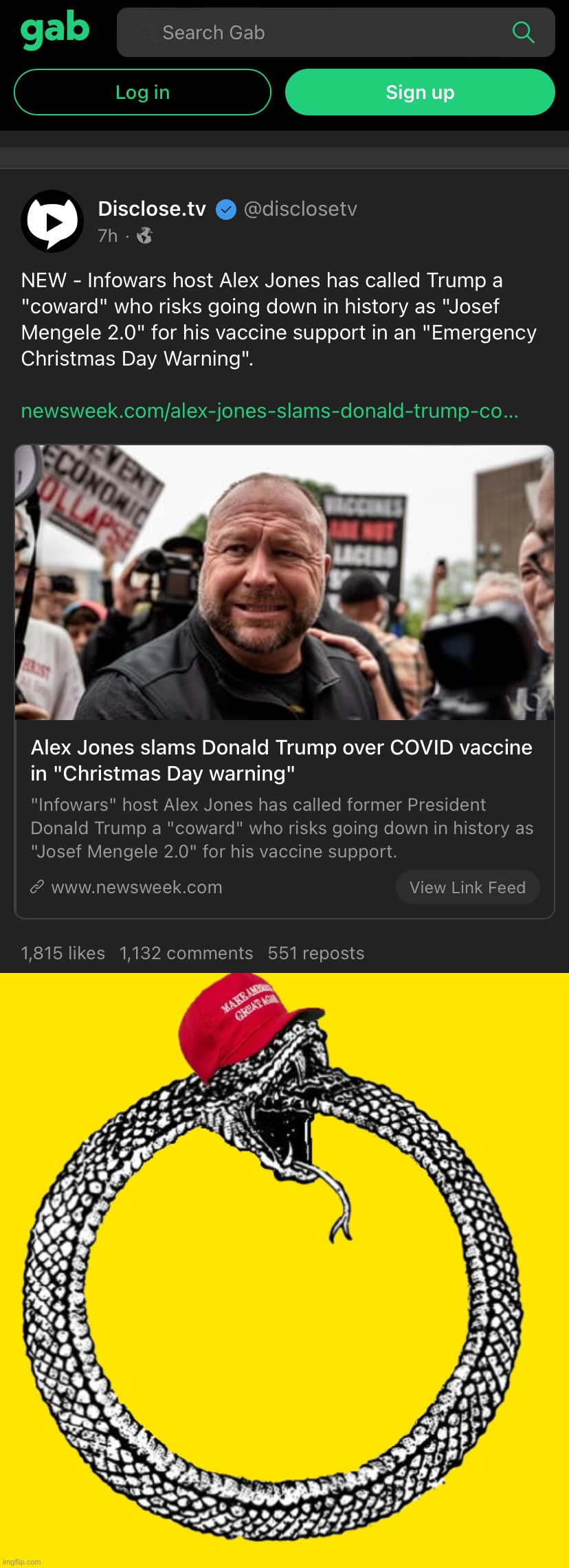 I said if a year ago — eventually, inevitably, Trump will be defined by the RWNJ’s as a “Leftist.” | image tagged in alex jones antivax,maga ouroboros transparent | made w/ Imgflip meme maker