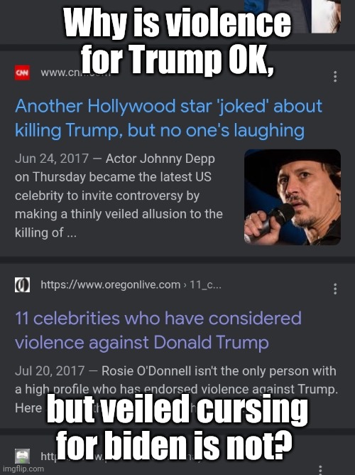 Why is violence for Trump OK, but veiled cursing for biden is not? | image tagged in the 'liberal' is deplorable | made w/ Imgflip meme maker