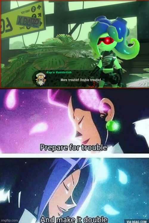 reference | image tagged in prepare for trouble and make it double,splatoon 2,octo expansion,sanitized octolings,octolings | made w/ Imgflip meme maker