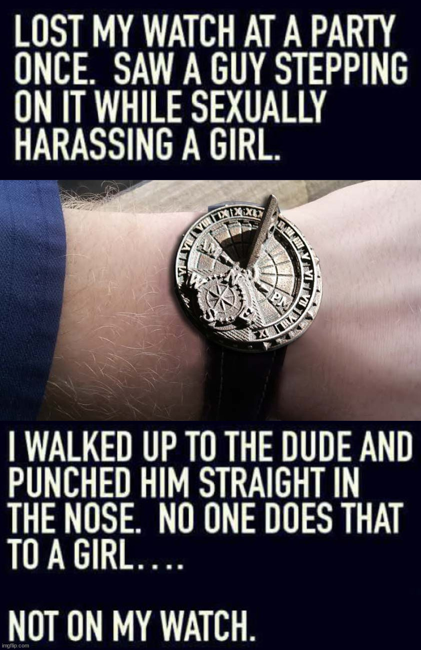 image tagged in sundial wrist watch | made w/ Imgflip meme maker