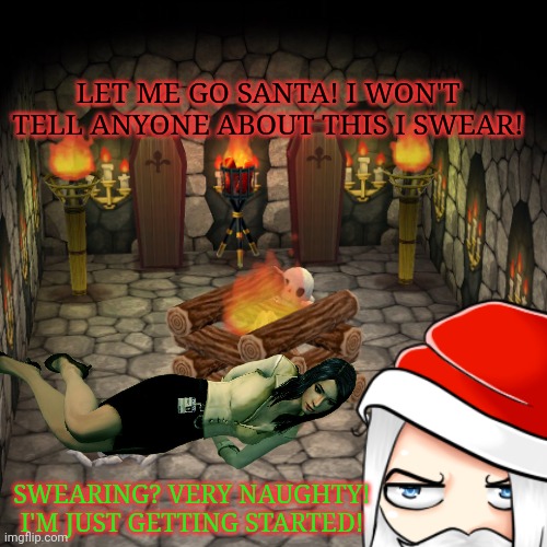 Animal crossing basement | LET ME GO SANTA! I WON'T TELL ANYONE ABOUT THIS I SWEAR! SWEARING? VERY NAUGHTY! I'M JUST GETTING STARTED! | image tagged in animal crossing basement | made w/ Imgflip meme maker