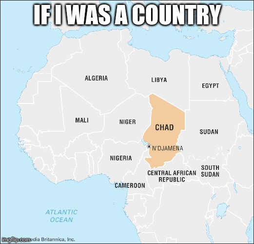 IF I WAS A COUNTRY | made w/ Imgflip meme maker