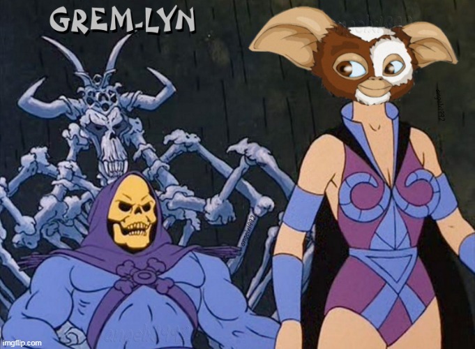 image tagged in gremlins,gizmo,evil-lyn,he-man,skeletor,gremlin | made w/ Imgflip meme maker