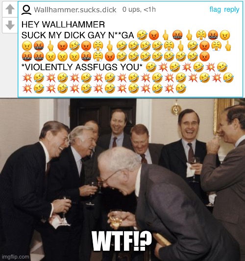 “Violently assfugs you” XDDDD | WTF!? | image tagged in memes,laughing men in suits | made w/ Imgflip meme maker