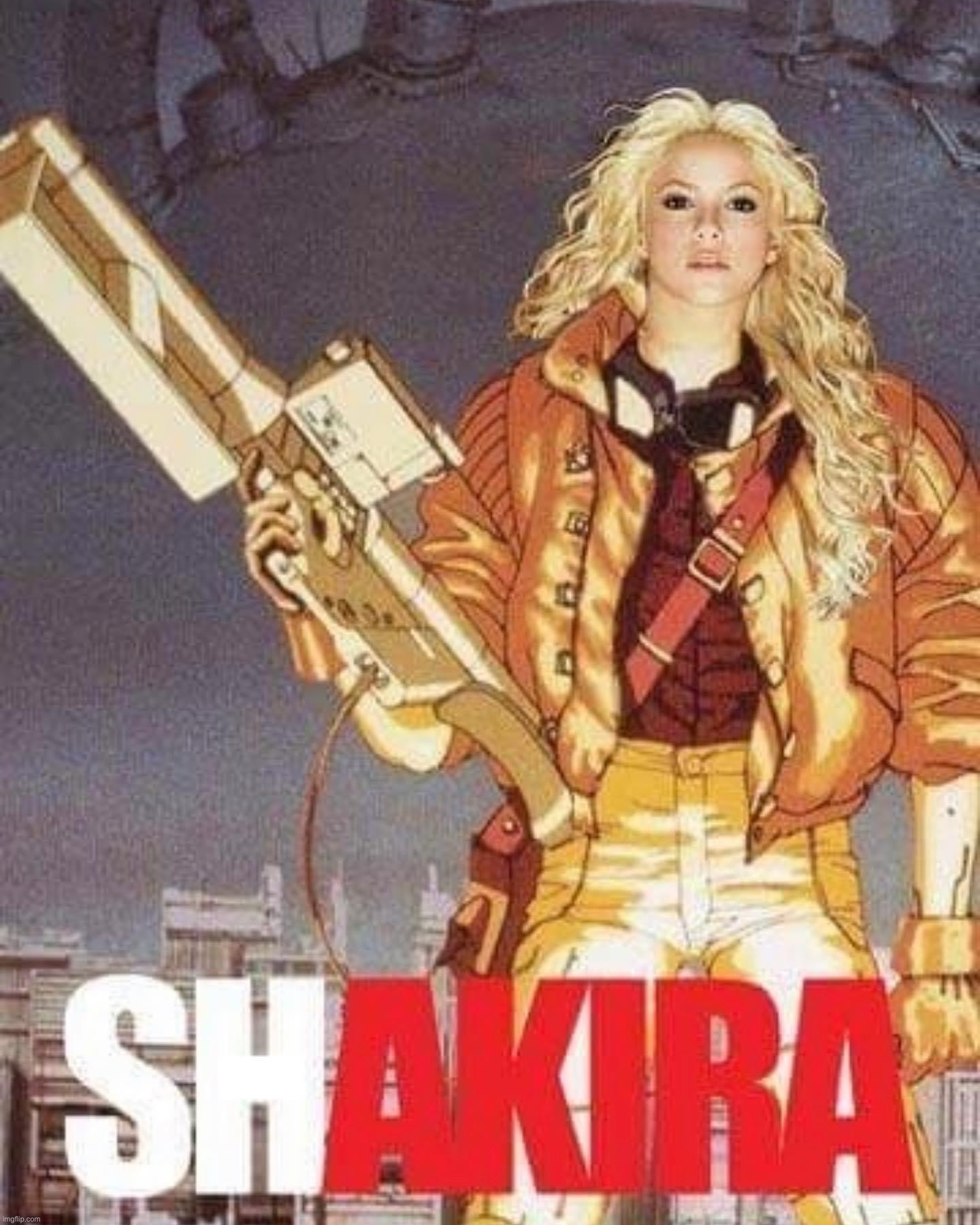 Shakira Akira | image tagged in shakira akira | made w/ Imgflip meme maker