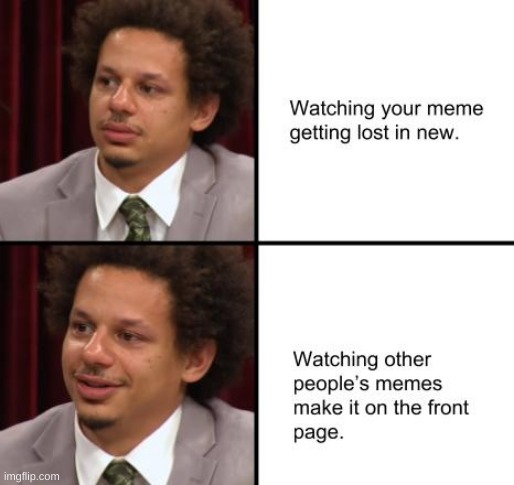 image tagged in memes,funny,eric andre | made w/ Imgflip meme maker