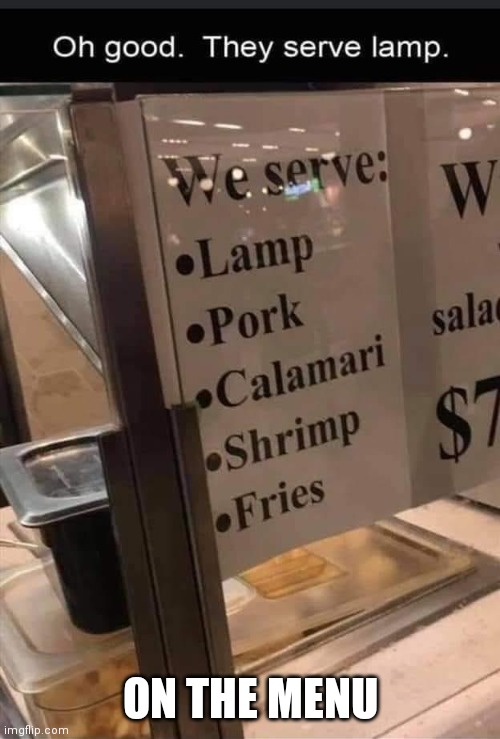 ON THE MENU | made w/ Imgflip meme maker