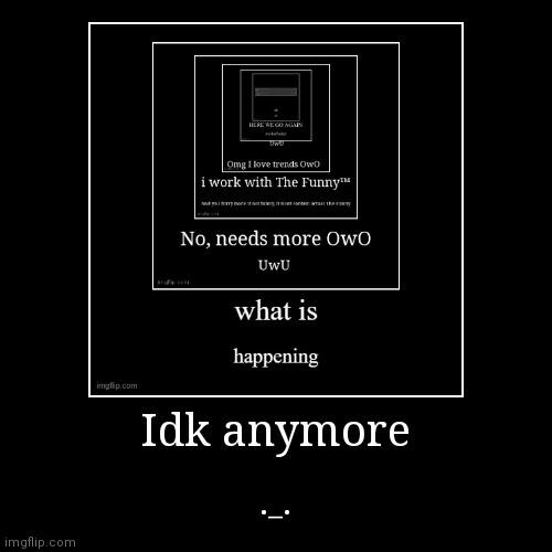 image tagged in funny,demotivationals | made w/ Imgflip demotivational maker