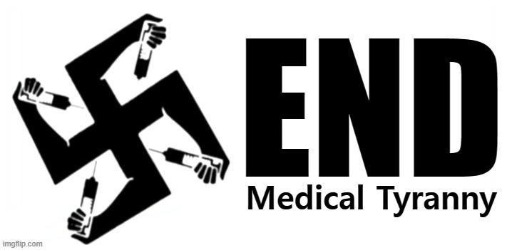 END; Medical Tyranny | made w/ Imgflip meme maker