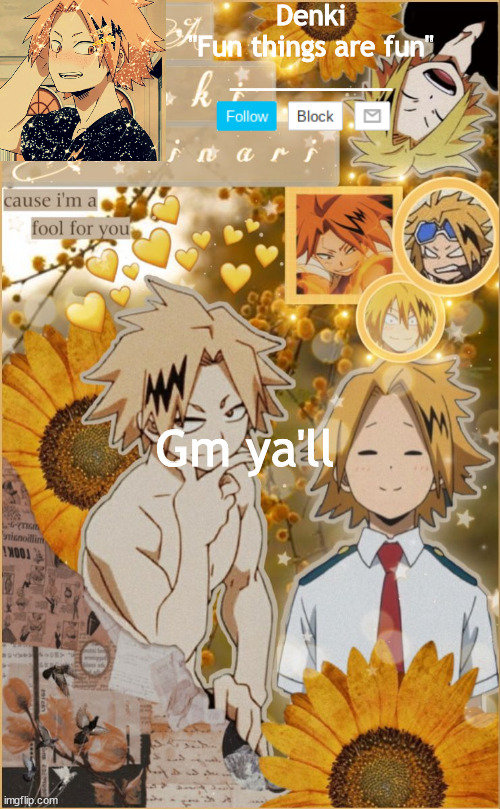 Another Denki temp cause yes | Gm ya'll | image tagged in another denki temp cause yes | made w/ Imgflip meme maker