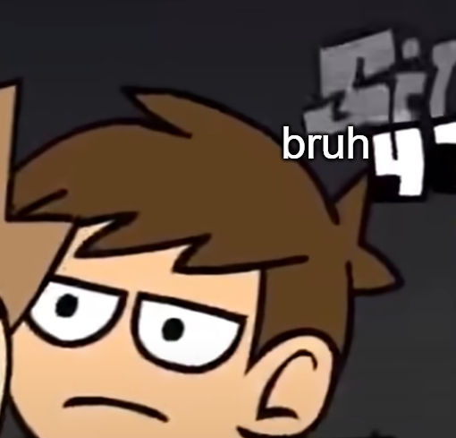 Edd Bruh Blank Meme Template