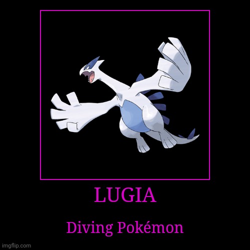 Lugia | image tagged in demotivationals,pokemon,lugia | made w/ Imgflip demotivational maker