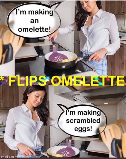 Been there , did that | image tagged in you had one job,fail,green eggs and ham,scramble,breakfast club | made w/ Imgflip meme maker
