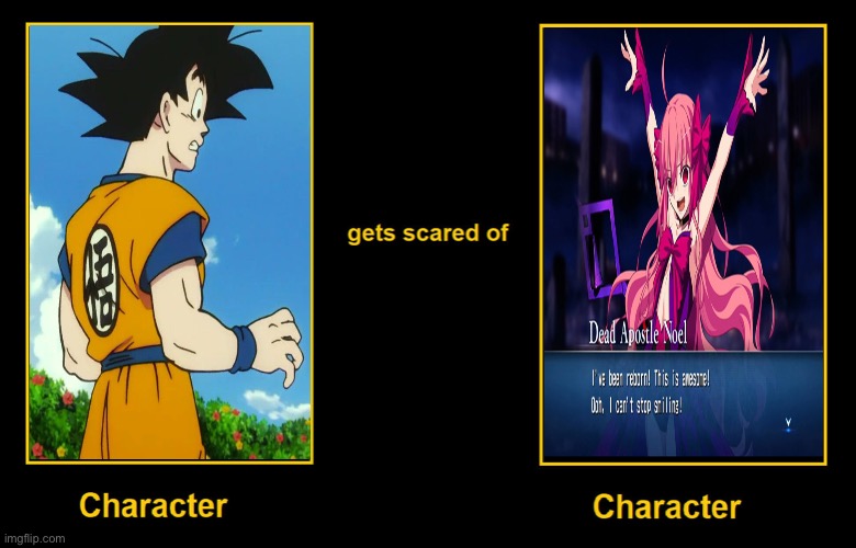 Goku scared of Dead Apostle Noel? It could happen. | image tagged in what if character gets scared of character,memes,anime,dragon ball,tsukihime | made w/ Imgflip meme maker