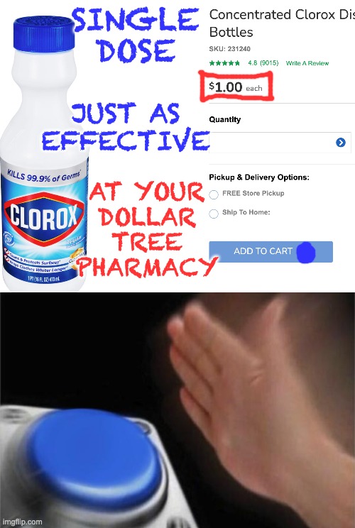 SINGLE DOSE JUST AS EFFECTIVE AT YOUR DOLLAR TREE PHARMACY | image tagged in memes,blank nut button | made w/ Imgflip meme maker