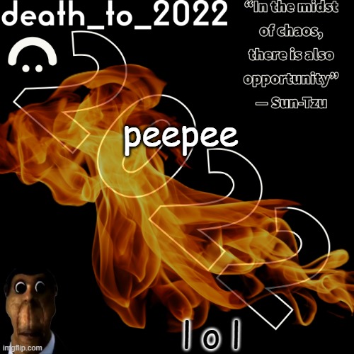 random ass template for some thingy | peepee; l o l | image tagged in random ass template for some thingy | made w/ Imgflip meme maker