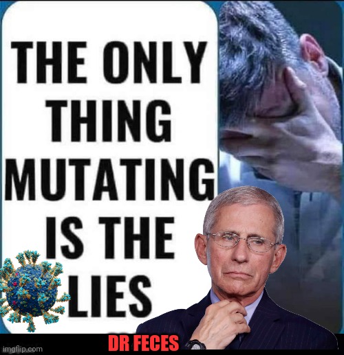 Dr Feces Lies Mutating | DR FECES | image tagged in black box meme | made w/ Imgflip meme maker